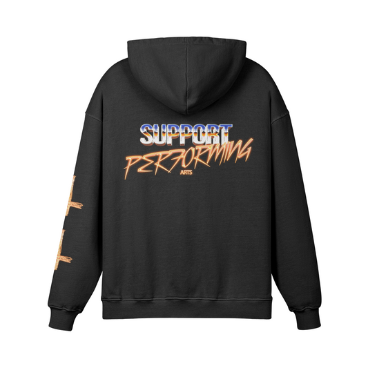SUPPORT PERFORING ARTS HOODIE